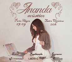 ANANDA ACÚSTICO EM PORTO ALEGRE - 27/09/