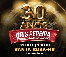 CRIS PEREIRA 30 ANOS EM SANTA ROSA