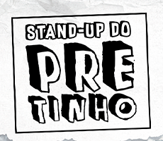STAND UP DO PRETINHO NO TEATRO LETS DROP