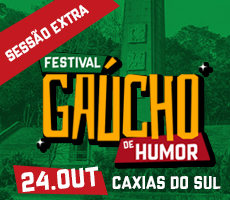 SESSÃO EXTRA FESTIVAL GAÚCHO DE HUMOR ED