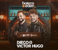 BOTECO DO EDEN COM DIEGO E VICTOR HUGO