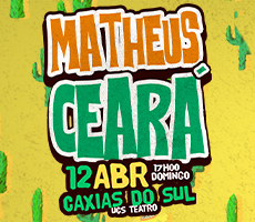 MATHEUS CEARA EM DESCULPA EU TER VINDO