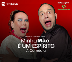 MINHA MÃE E ESPIRITO - PEÇA DE TEATRO