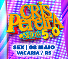 CRIS PEREIRA PONTO SHOW 5.0 EM VACARIA