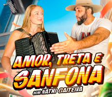 NATHI GAITEIRA - AMOR, TRETA E SANFONA E