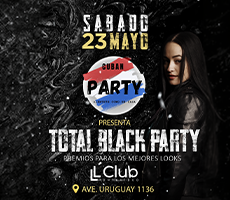 TOTAL BLACK PARTY - 23.MAYO - CUBAN PART