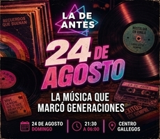 24 DE AGOSTO NOSTALGIA 2026 | LA DE ANTE