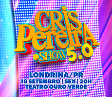 CRIS PEREIRA PONTO SHOW 5.0 EM LONDRINA-