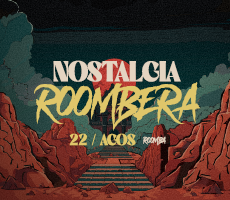 NOSTALGIA ROOMBERA 22.08 BR